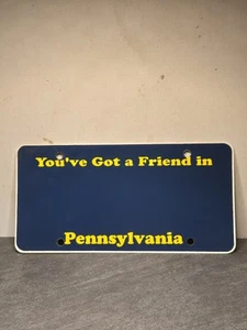 VINTAGE License Plate "YOU'VE GOT A FRIEND IN PENNSYLVANIA" Blank - Plastic - Picture 1 of 6