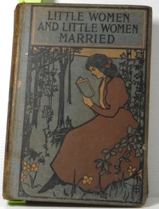 Little Women and Little Women Married by Louisa M Alcott 1900 Antique old book - Picture 1 of 24