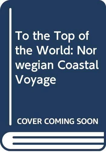 To the Top of the World: Norwegian Coastal Voyage By Pal Espolin - Image 1 of 1