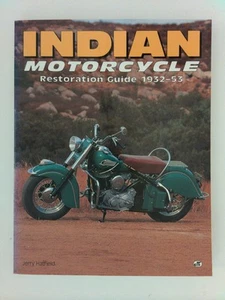 Indian Motorcycle Restoration Guide : 1932-1953 by Jerry Hatfield (1995) - Picture 1 of 2