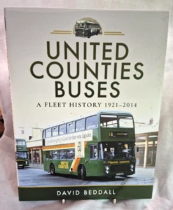 United Counties Buses: A Fleet History, 1921-2014 by David Beddall New Book HB - Imagen 1 de 10