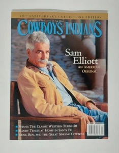 July 2003 Cowboys & Indians Magazine Sam Elliott 10th Anniversary Collectors Ed. - Picture 1 of 12