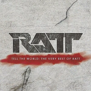 RATT - Tell The World: The Very Best Of Ratt - NEW CD Greatest Hits - Picture 1 of 1