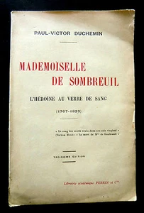 MADEMOISELLE DE SOMBREUIL Héroïne au Verre de Sang- DUCHEMIN -ED Lib.Perrin 1925 - Foto 1 di 1