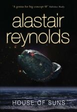 House of Suns (Gollancz S.F.) By Alastair Reynolds. 9780575077171