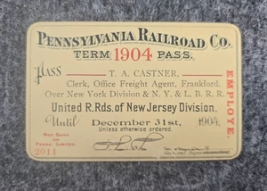1904 Pennsylvania Railroad Term Pass Thick Stock TA Castner Employe New Jersey - Picture 1 of 7