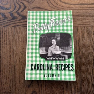 Betty Feezor’s Carolina Recipes Volume II Cookbook, WBTV. WWTV 1975 PB - Bild 1 von 7