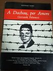 Goffredo Raimo A Dachau, Per Amore Giovanni Palatucci Avellino 1990