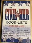 The Civil War Book Of Lists: Over 300 Lists Hard Cover Like New!