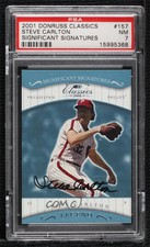 2001 Donruss Classics Significant Signatures Steve Carlton #157 PSA 7 Auto HOF