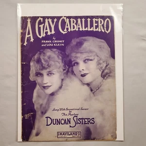 A Gay Caballero The Duncan Sisters 1929 Antique Sheet Music Piano Ukulele Vocal - Picture 1 of 5