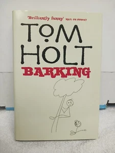 Tom Holt BARKING 1st Edition 1st Printing Hardcover Dust Jacket - Picture 1 of 6