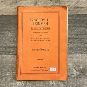 Tragedy To Triumph An Easter Cantana Solo Voices Chorus and Organ Or Piano  - Picture 1 of 7