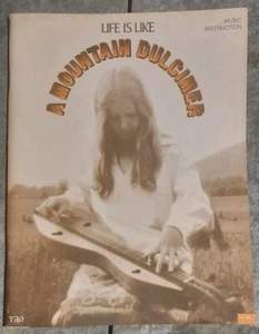 Life is Like a Mountain Dulcimer Sally Holden John Prisland Neal Hellman Vtg - Picture 1 of 3