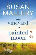 The Vineyard at Painted Moon by Susan Mallery - Large Paperback 