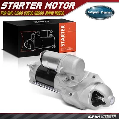 Starter Motor for GMC C1500 C3500 G2500 Jimmy P2500 R3500 V2500 2.9KW 12V CW 10T - Image 1 of 4