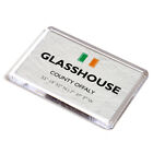 FRIDGE MAGNET - Glasshouse - County Offaly - Ireland - Lat/Long