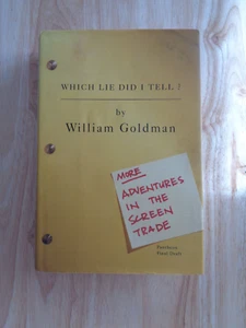 Which Lie Did I Tell? : More Adventures in Screen Trade by William Goldman HC/DJ - Imagen 1 de 1