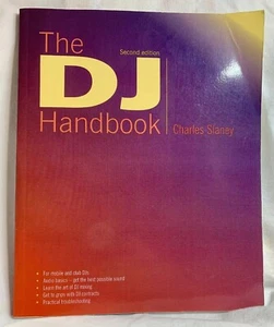 DJ HANDBOOK By Charles Slaney 2006 Second Edition Paperback. FREE SHIPPING - Picture 1 of 12