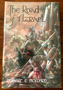 THE ROAD OF AZRAEL Robert E. Howard, Grant 1979, 1st Ed. HC Roy Krenkel Illustr. - Picture 1 of 6