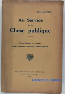 Au Service de la Chose publique étude d'un meilleur outillage administratif 1926 - Picture 1 of 4
