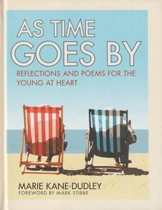 As Time Goes By : Reflections and Poems for the Young at Heart - M-K Dudley - Bild 1 von 1
