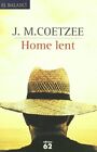 Home Lent,John Maxwell Coetzee, Dolors Udina