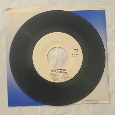 George Thorogood ~ Bad To The Bone/ No Paricular Place To Go ~ EMI 45 RPM Record - Image 1 of 4