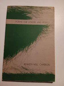 POEMS FOR LOVERS AND REBELS by KENNETH NEILL CAMERON PAPERBACK SIGNED COPY 1977 - Picture 1 of 19