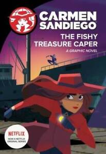 The Fishy Treasure Caper (Graphic Novel) (Carmen Sandiego Graphic Novels) - GOOD