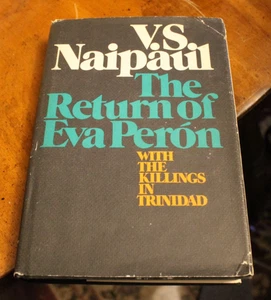 The Return of Eva Peron ~ V.S. Naipaul ~ 1980 Knopf HCDJ 1ED - Bild 1 von 5