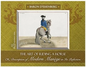 The Art of Riding a Horse or Description of Modern Manège in all It's Perfection - Picture 1 of 6