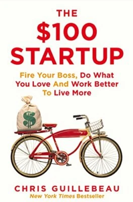 The $100 Startup: Fire Your Boss, Do What You Love and W... by Guillebeau, Chris - Image 1 of 2