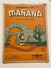Vintage Sheet Music 1948 “MANANA” by Peggy Lee & Dave Barbour. Samba