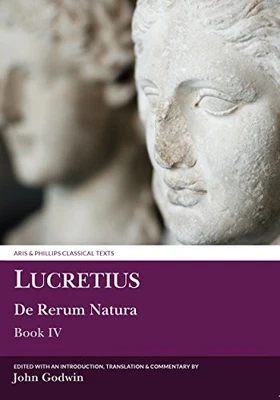 LUCRETIUS DE RERUM NATURA IV By John Godwin (Paperback) (9780856683091) - Image 1 of 4