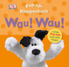 Pop-up-Klappenbuch - Wau! Wau! von Sandra Grimm (Pappbilderbuch, mit Mangel)