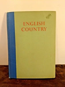 Grigson, Geoffrey ENGLISH COUNTRY A Series of Illustrations 1st Edition 1952 HC - Picture 1 of 11
