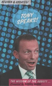 RUSSELL MARKS [COMPILED] Tony Speaks! The Wisdom of the Abbott.. 2014 SC Book - Picture 1 of 1
