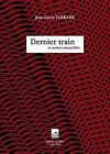 Dernier Train: et autres nouvelles by Terrade, J... | Book | condition very good