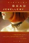 Creative Bead Jewellery - A Practical Guide To Fo... by Withers, Sara 1850766193