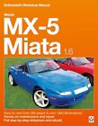 Mazda MX-5 Miata 1.6 Enthusiast's Workshop Manual. Grainger 9781787111745 New**