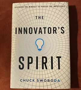 Innovator's Spirit by Chuck Swoboda Hardcover Book - NEW - Foto 1 di 4
