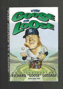 Goose Gossage Signed 2000 hc/dj Book Is Loose Pitcher HOF Baseball AUTO 1st FINE - Imagen 1 de 7