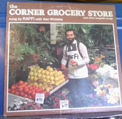 RAFFI & KEN WHITELEY~THE CORNER GROCERY STORE Vinyl Lp SL-0207 GOOD + - Image 1 of 3