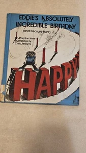 EDDIE'S ABSOLUTELY INCREDIBLE BIRTHDAY By Marylinn Huse, RARE First Edition HC - Bild 1 von 11