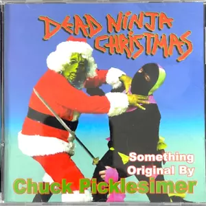 Chuck Picklesimer Dead Ninja Christmas 2006 Novelty Polka Cha Cha Strip Poker - Picture 1 of 4