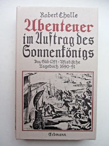 Abenteuer im Auftrag des Sonnenkönigs, Das Süd-Ost-Asiatische Tagebuch 1690-91 - Picture 1 of 2