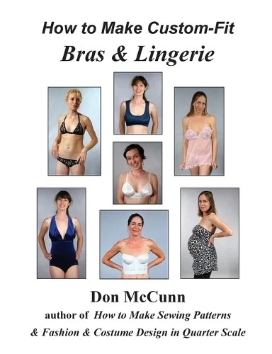 Don McCunn How to Make Custom-Fit Bras & Lingerie (Paperback) - Image 1 of 1