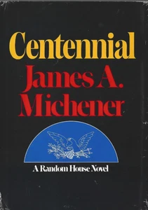 Centennial by James A Michener Random House Hardcover with Dust Jacket - Photo 1/4