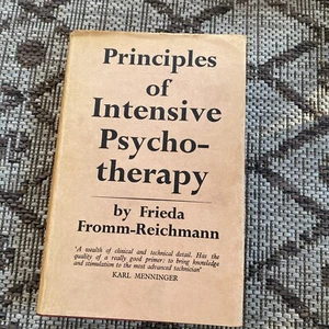 Principles of Intensive Psychotherapy - Fromm-Reichman (HC 1950) - Picture 1 of 9